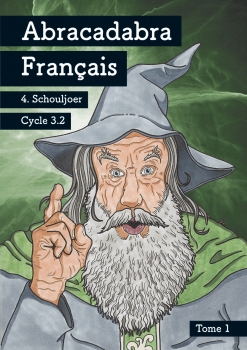 Abracadabra Français - Tome 1 - Cycle 3.2
